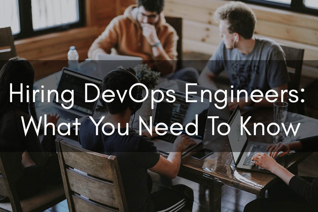 Clouductivity - DevOps Hiring - What You Need To Know